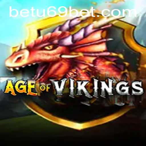 Exploring the Thrilling World of AgeofViking: A New Gaming Era with u69bet